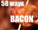 58 ways to use bacon