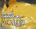 Pumpkin Cheesecake Mousse